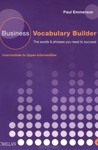 Paul Emmerson - Business Vocabulary Builder: Intermediate to Upper-Intermediate (+ CD)