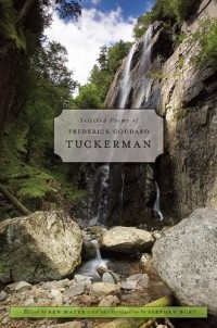 - Selected Poems of Frederick Goddard Tuckerman