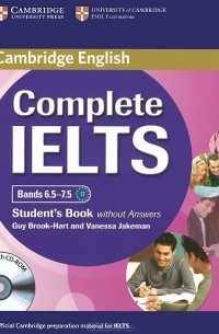  - Complete IELTS: Bands 6.5-7.5: Student's Book without Answers (+ CD-ROM)