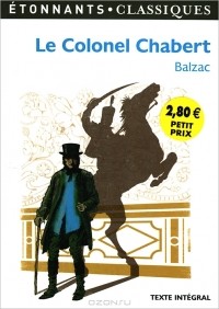 Honoré de Balzac - Le Colonel Chabert