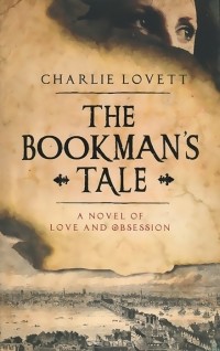 Чарли Ловетт - The Bookman’s Tale