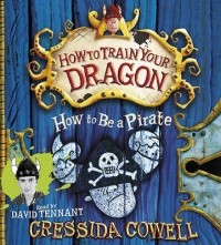 Cressida Cowell - How to Be a Pirate (Audiobook)