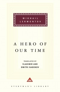 Mikhail Lermontov - A Hero of Our Time