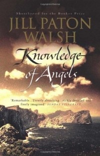 Джилл Патон Уолш - Knowledge Of Angels