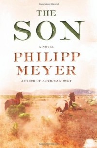 Philipp Meyer - The Son