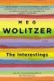 Meg Wolitzer - The Interestings
