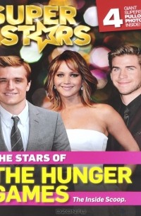  - Superstars! The Stars of The Hunger Games