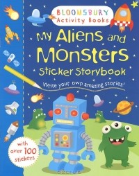  - My Aliens and Monsters: Sticker Storybook