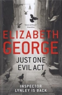 Elizabeth George - Just One Evil Act