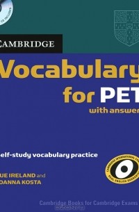 Cambridge Vocabulary for PET with Answers: Self-Study Vocabulary Practice (+ CD)