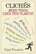 Clichés: Avoid Them Like the Plague!
