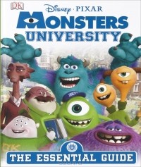 Гленн Дакин - Monsters University: The Essential Guide