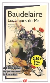 Шарль Бодлер - Les Fleurs Du Mal