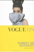 Vogue on Hubert De Givenchy