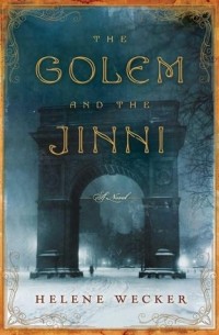 The Golem and the Jinni