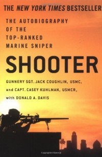  - Shooter: The Autobiography of the Top-Ranked Marine Sniper