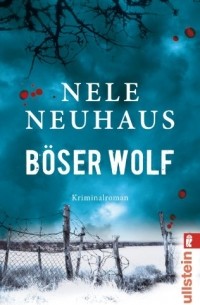Nele Neuhaus - Böser Wolf