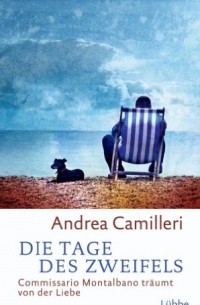 Andrea Camilleri - Die Tage des Zweifels