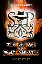 Derek Landy - The Lost Art of World Domination