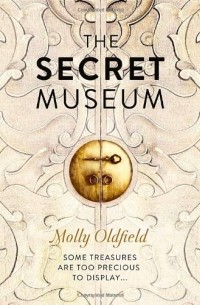 Molly Oldfield - The Secret Museum