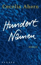 Cecelia Ahern - Hundert Namen