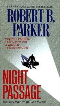 Robert B. Parker - Night Passage
