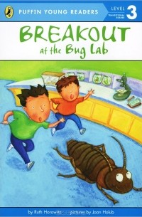 Ruth Horowitz - Breakout at the Bug Lab: Level 3