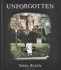 Тоби Риддл - Unforgotten