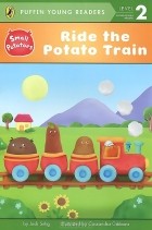 Josh Selig - Ride the Potato Train: Level 2: Progressing Reader