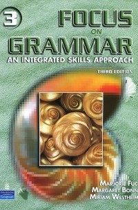  - Focus on Grammar: An Integrated Skills Approach (+ CD)