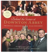  - Behind the Scenes at Downton Abbey
