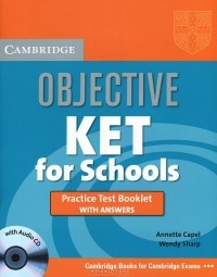  - Objective KET for Schools: Practice Test Booklet With Answers (+ CD-ROM)