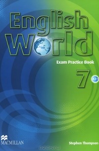 Стивен Томпсон - English World Level 7: Exam Practice Book
