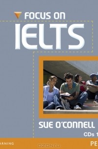 Sue O'Connell - Focus on IELTS (аудиокурс на 2 CD)