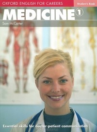 Сэм МакКартер - Oxford English for Careers: Medicine 1: Students Book
