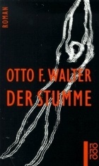 Otto F Walter - Der Stumme