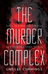 Lindsay Cummings - The Murder Complex