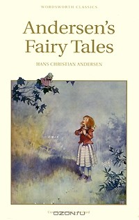 Ганс Христиан Андерсен - Andersen's Fairy Tales (сборник)