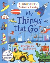  - My Things That Go! Activity and Sticker Book