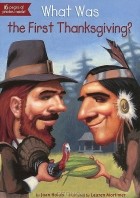 Джоан Холаб - What Was the First Thanksgiving?