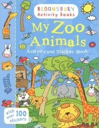  - My Zoo Animals: Activity and Sticker Book