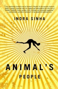 Indra Sinha - Animal's People