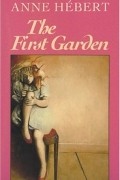  - The First Garden
