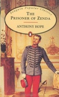 Anthony Hope - The Prisoner of Zenda