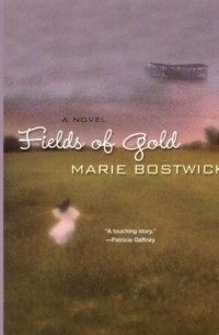 Marie Bostwick - Fields Of Gold