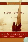Бет Гатчон - Leeway Cottage: A Novel (P.S.)