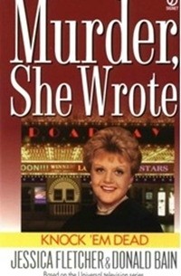 Knock 'em Dead: A Murder, She Wrote Mystery