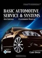 Clifton E. Owen - Today&#039;s Technician: Basic Automotive Service and Systems