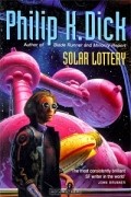 Philip K. Dick - Solar Lottery