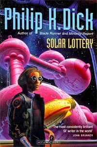Philip K. Dick - Solar Lottery